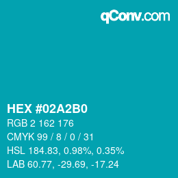 颜色代码: HEX #02A2B0 | qconv.com