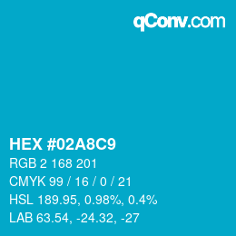 Color code: HEX #02A8C9 | qconv.com