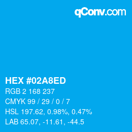 Color code: HEX #02A8ED | qconv.com