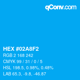 Color code: HEX #02A8F2 | qconv.com