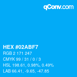 Color code: HEX #02ABF7 | qconv.com