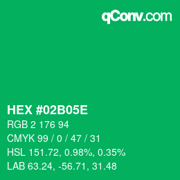 カラーコード: HEX #02B05E | qconv.com