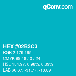 颜色代码: HEX #02B3C3 | qconv.com