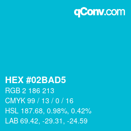 カラーコード: HEX #02BAD5 | qconv.com