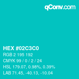 Color code: HEX #02C3C0 | qconv.com