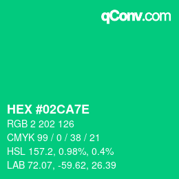Color code: HEX #02CA7E | qconv.com