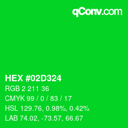カラーコード: HEX #02D324 | qconv.com