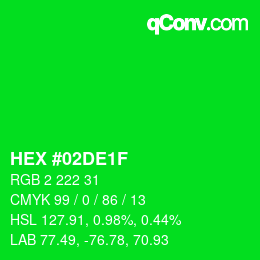 Code couleur: HEX #02DE1F | qconv.com
