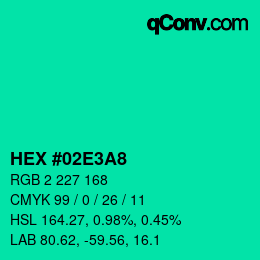 Color code: HEX #02E3A8 | qconv.com