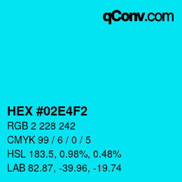 カラーコード: HEX #02E4F2 | qconv.com