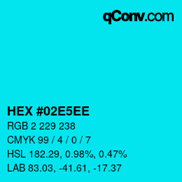 颜色代码: HEX #02E5EE | qconv.com