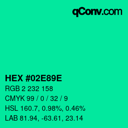 Color code: HEX #02E89E | qconv.com