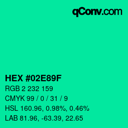 カラーコード: HEX #02E89F | qconv.com