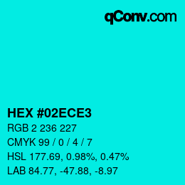 カラーコード: HEX #02ECE3 | qconv.com