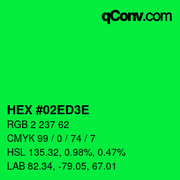 Color code: HEX #02ED3E | qconv.com