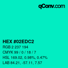 カラーコード: HEX #02EDC2 | qconv.com