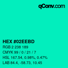 Farbcode: HEX #02EEBD | qconv.com