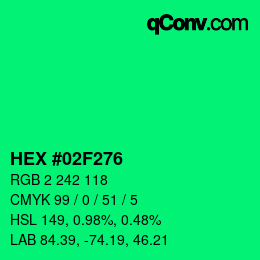 カラーコード: HEX #02F276 | qconv.com