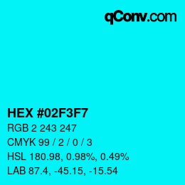 Color code: HEX #02F3F7 | qconv.com