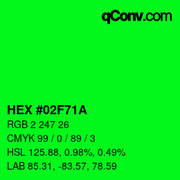 颜色代码: HEX #02F71A | qconv.com