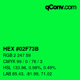 カラーコード: HEX #02F73B | qconv.com