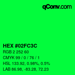 Color code: HEX #02FC3C | qconv.com