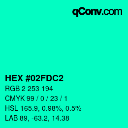 カラーコード: HEX #02FDC2 | qconv.com