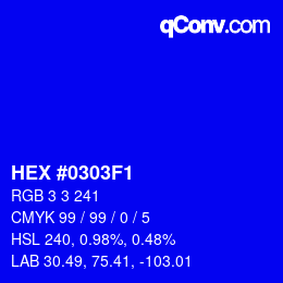 Color code: HEX #0303F1 | qconv.com