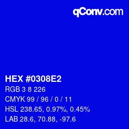 カラーコード: HEX #0308E2 | qconv.com