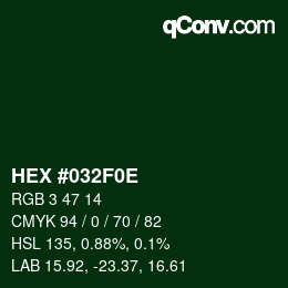 Color code: HEX #032F0E | qconv.com