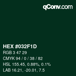 カラーコード: HEX #032F1D | qconv.com