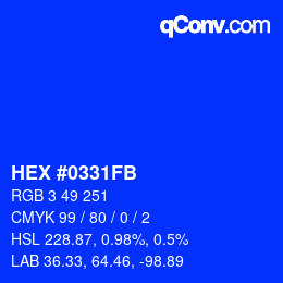 カラーコード: HEX #0331FB | qconv.com