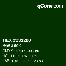 カラーコード: HEX #033200 | qconv.com