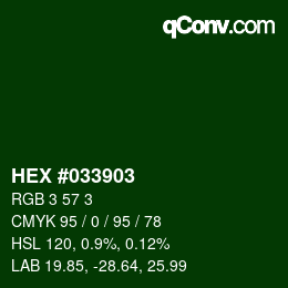 カラーコード: HEX #033903 | qconv.com