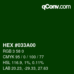 カラーコード: HEX #033A00 | qconv.com