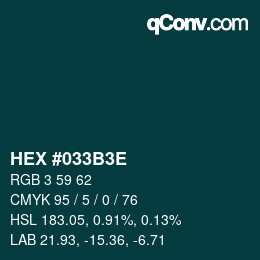 Color code: HEX #033B3E | qconv.com