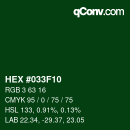颜色代码: HEX #033F10 | qconv.com