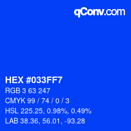 カラーコード: HEX #033FF7 | qconv.com