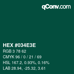 カラーコード: HEX #034E3E | qconv.com