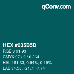 カラーコード: HEX #035B5D | qconv.com