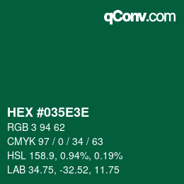 Color code: HEX #035E3E | qconv.com