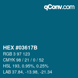 Farbcode: HEX #03617B | qconv.com