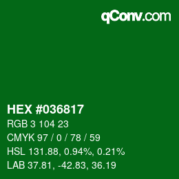 颜色代码: HEX #036817 | qconv.com