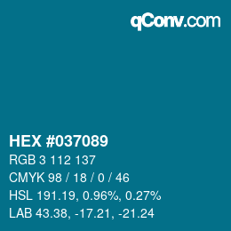 Color code: HEX #037089 | qconv.com