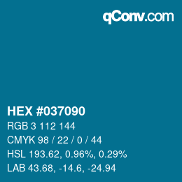 カラーコード: HEX #037090 | qconv.com