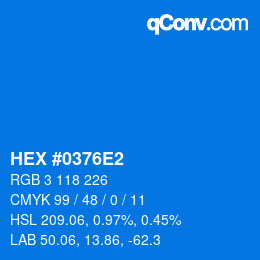 Color code: HEX #0376E2 | qconv.com