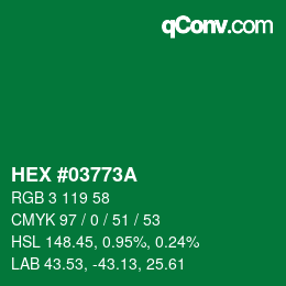 カラーコード: HEX #03773A | qconv.com