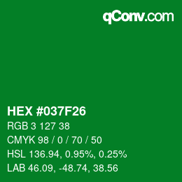 カラーコード: HEX #037F26 | qconv.com
