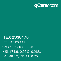 カラーコード: HEX #038170 | qconv.com
