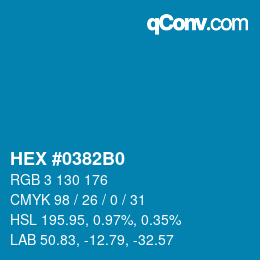 颜色代码: HEX #0382B0 | qconv.com
